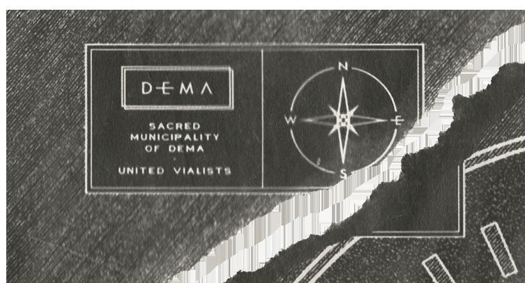 Alt text: Corner of map that was torn off. Shows a directional compass and reads DEMA. Sacred Municipality of Dema. United Vialists.