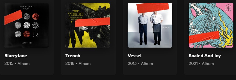 Alt text: Covers of twenty one pilots&#39; albums Vessel, Blurryface, Trench, and Scaled and Icy on Spotify. Red tape placed over eyes. 